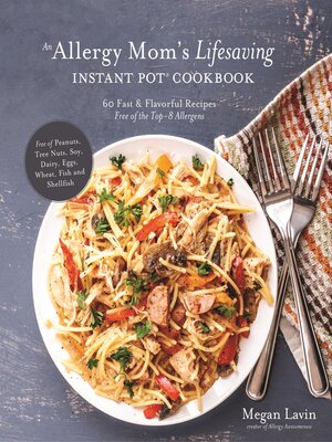 cover image of An Allergy Mom's Lifesaving Instant Pot Cookbook